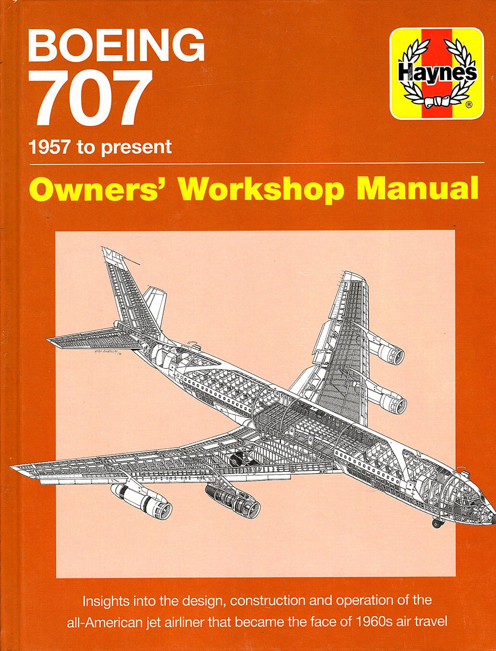 Haynes Boeing 707 1957 to Present Owners Workshop Manual - New