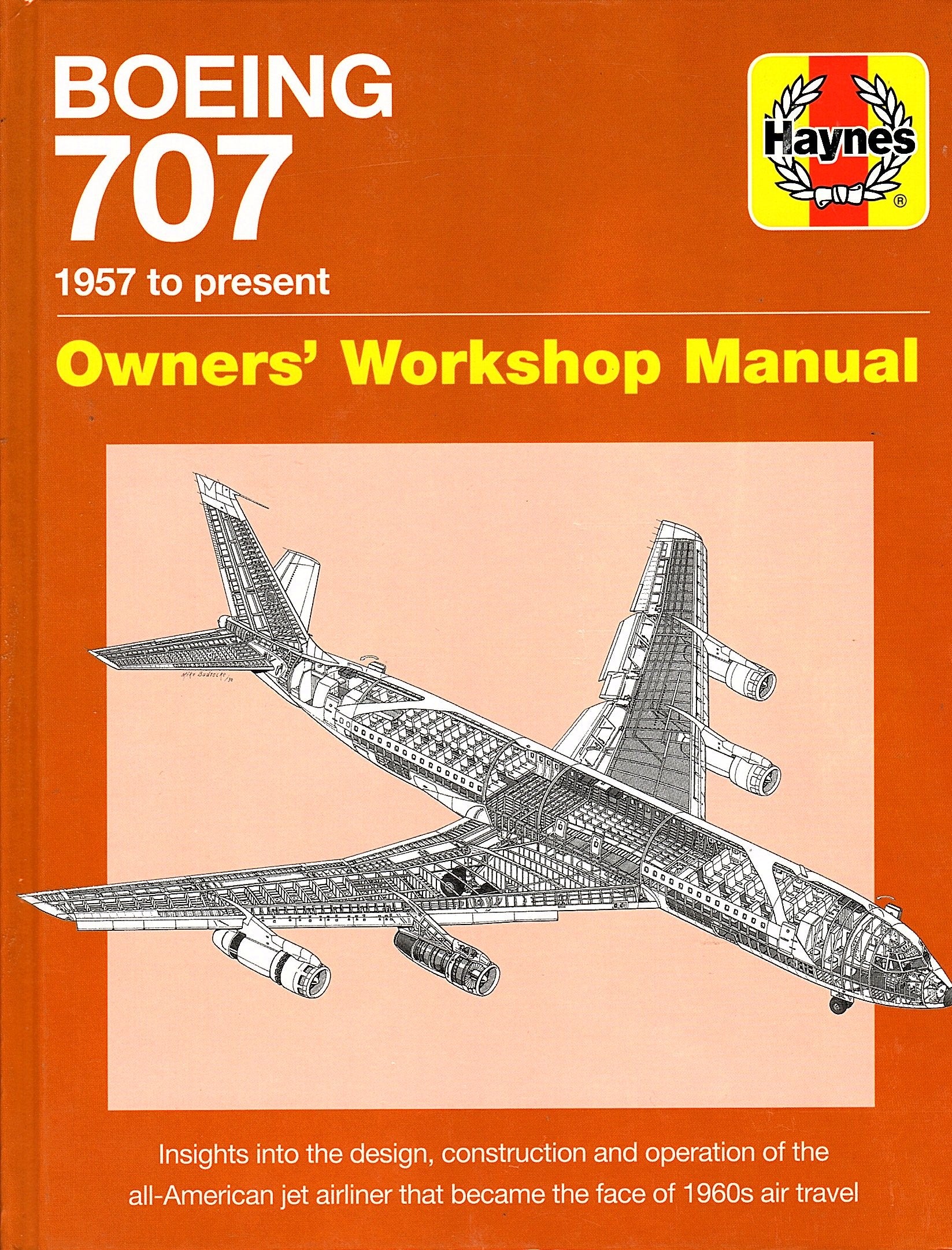Haynes Boeing 707 1957 to Present Owners Workshop Manual - New