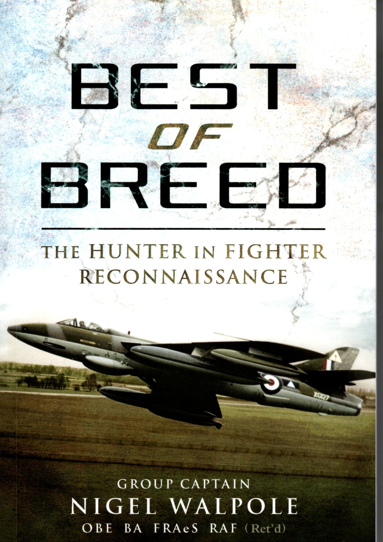 Best of Breed The Hunter in Fighter Reconnaissance by Nigel Walpole - New