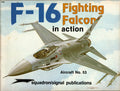 Squadron / Signal Aircraft 53 F-16 Fighting Falcon in Action