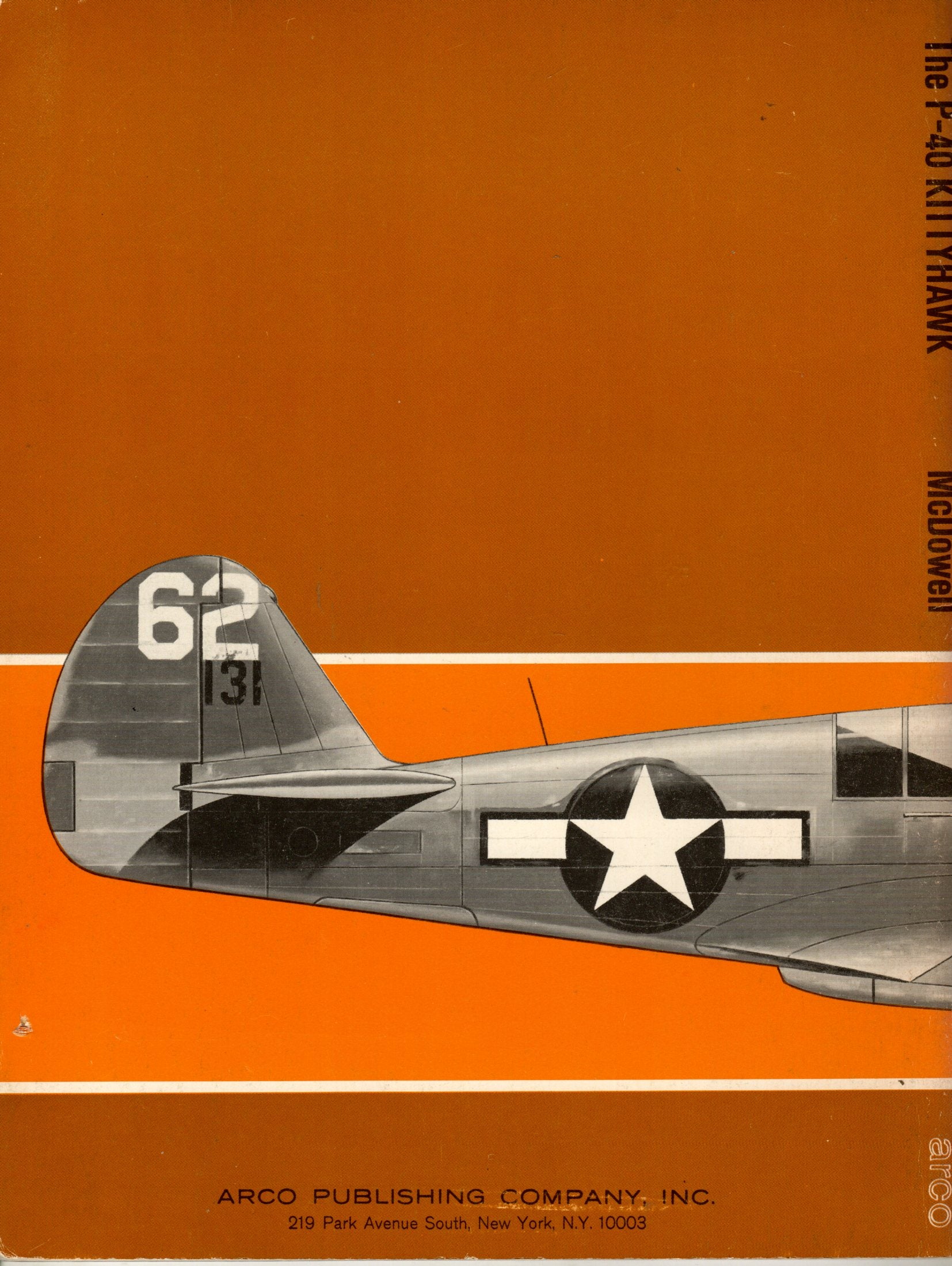 The P-40 Kittyhawk by Ernest R McDowell - Famous Aircraft Series